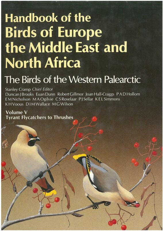 Handbook fo the Birds of Europe the Middle East and North Africa. Volume V