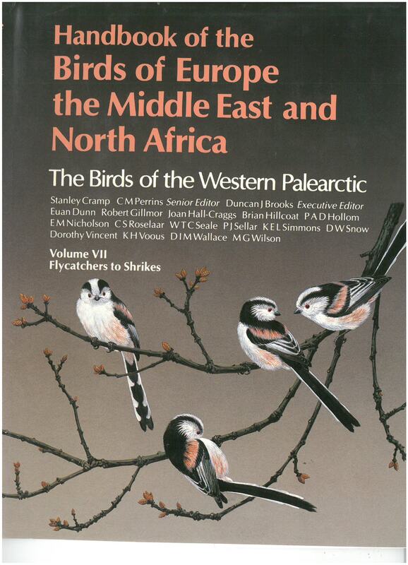 Handbook of the Birds of Europe the Middle East and North Africa. Volume VII
